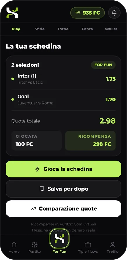 App Funtrix: schedina For Fun con Gioca la schedina, Salva per dopo e Comparazione quote